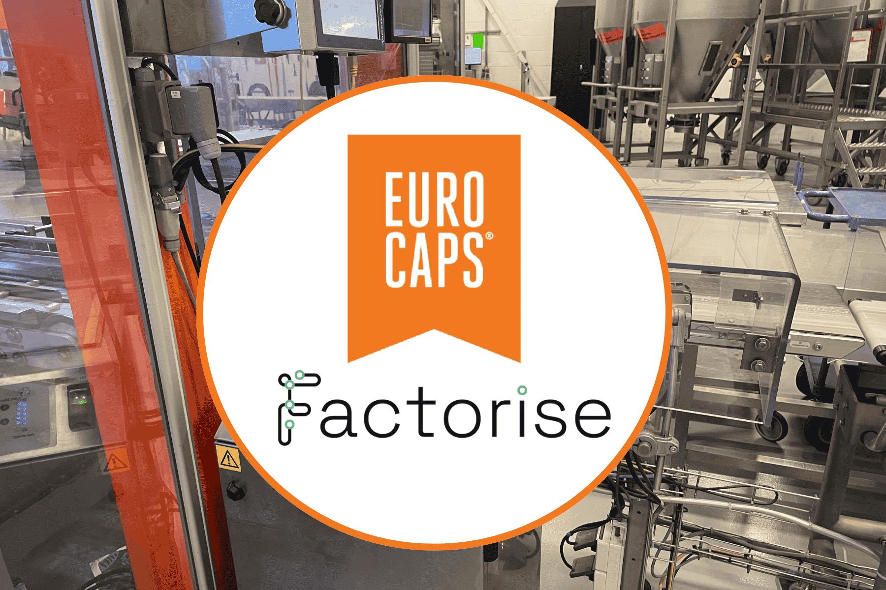 Euro-Caps picks Factorise as digital shopfloor platform